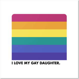 I Love My Gay Daughter   --- Retro Style Design Posters and Art